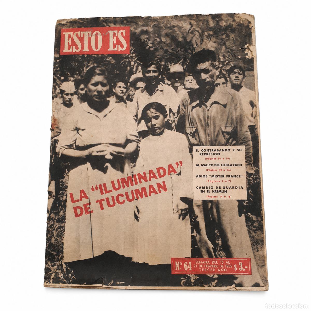 Coleccionismo de revistas y peri&oacute;dicos: ESTO ES &ndash; LA &ldquo;ILUMINADA&rdquo; DE TUCUM&Aacute;N &ndash; N.&ordm; 64 &ndash; 1955 LM