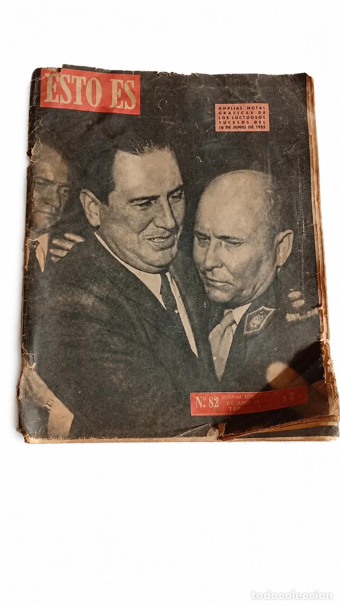 Coleccionismo de revistas y peri&oacute;dicos: ESTO ES &ndash; N&uacute;mero 82 &ndash; Los sucesos del 16 de junio de 1955 &ndash; 1955 &ndash; LM