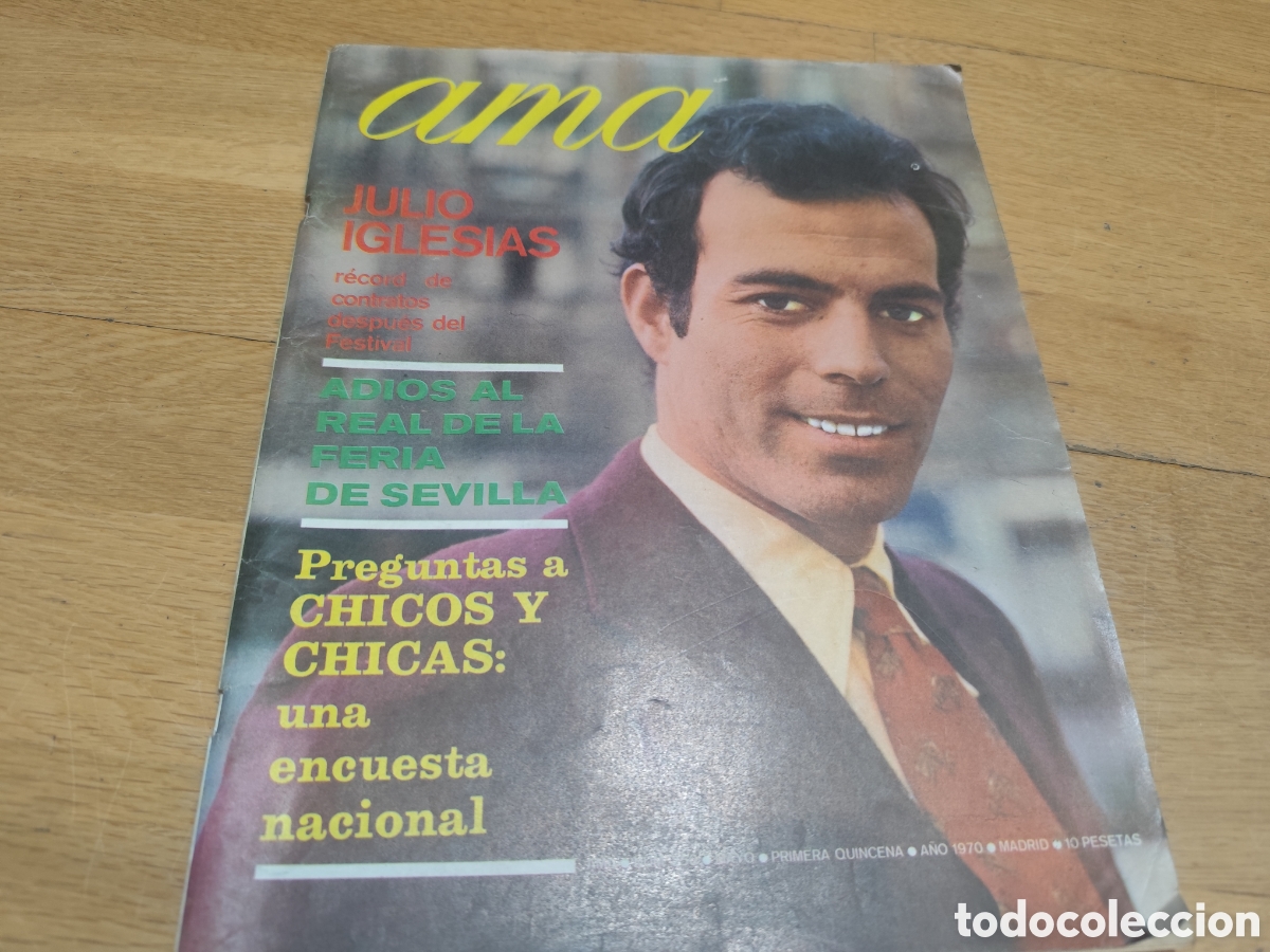 Coleccionismo de revistas y peri&oacute;dicos: Revista AMA 1970 JULIO IGLESIAS ELVIS PRESLEY MODA LENCERIA Manolo Escoba Feria de Sevilla
