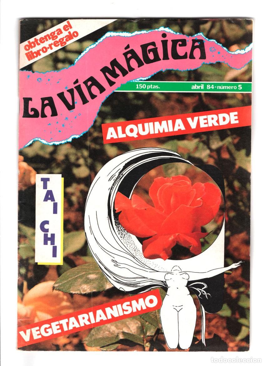 Coleccionismo de revistas y peri&oacute;dicos: REVISTA ESOTERICA LA VIA MAGICA N&ordm; 5 -ABRIL 1984