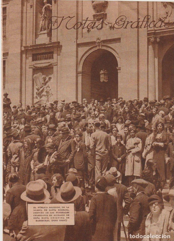 Coleccionismo de revistas y peri&oacute;dicos: * MADRID * Iglesia de Santa B&aacute;rbara, funerales por D&ordf; Mar&iacute;a Cristina de Habsburgo -1932