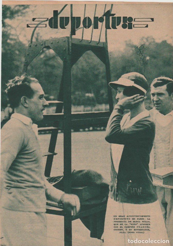 Coleccionismo de revistas y peri&oacute;dicos: * DEPORTES * Elena Wills; f&uacute;tbol: Barcelona, Espa&ntilde;ol, Betis, Deportivo La Coru&ntilde;a, Alav&eacute;s, ... 1932