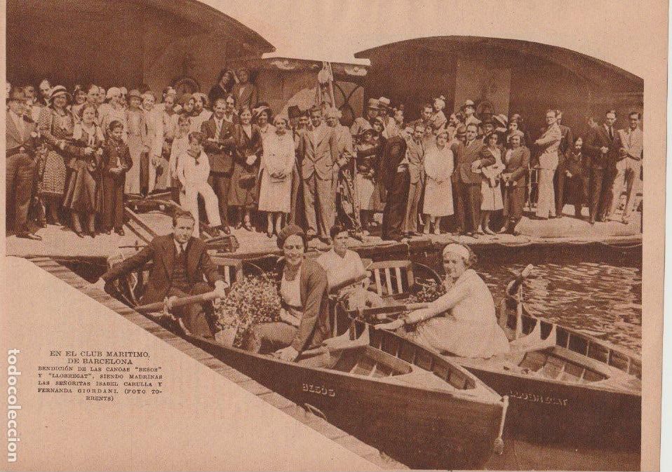 Coleccionismo de revistas y peri&oacute;dicos: * BARCELONA * Canoas Besos y Llobregat, madrinas Isabel Carulla y Fernanda Giordani - 1932