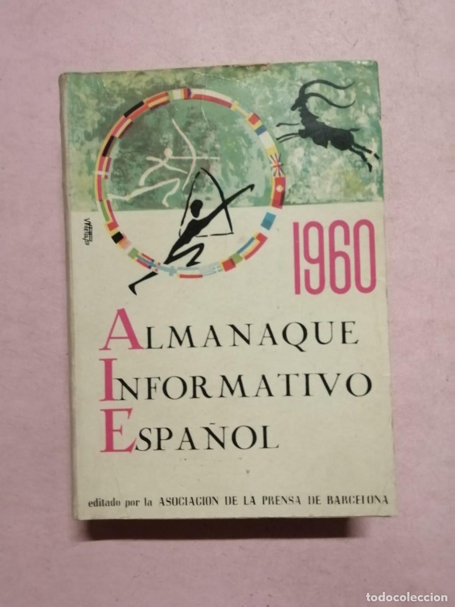 Sammeln von Zeitschriften und Zeitungen: ALMANAQUE INFORMATIVO ESPA&Ntilde;OL (1960)