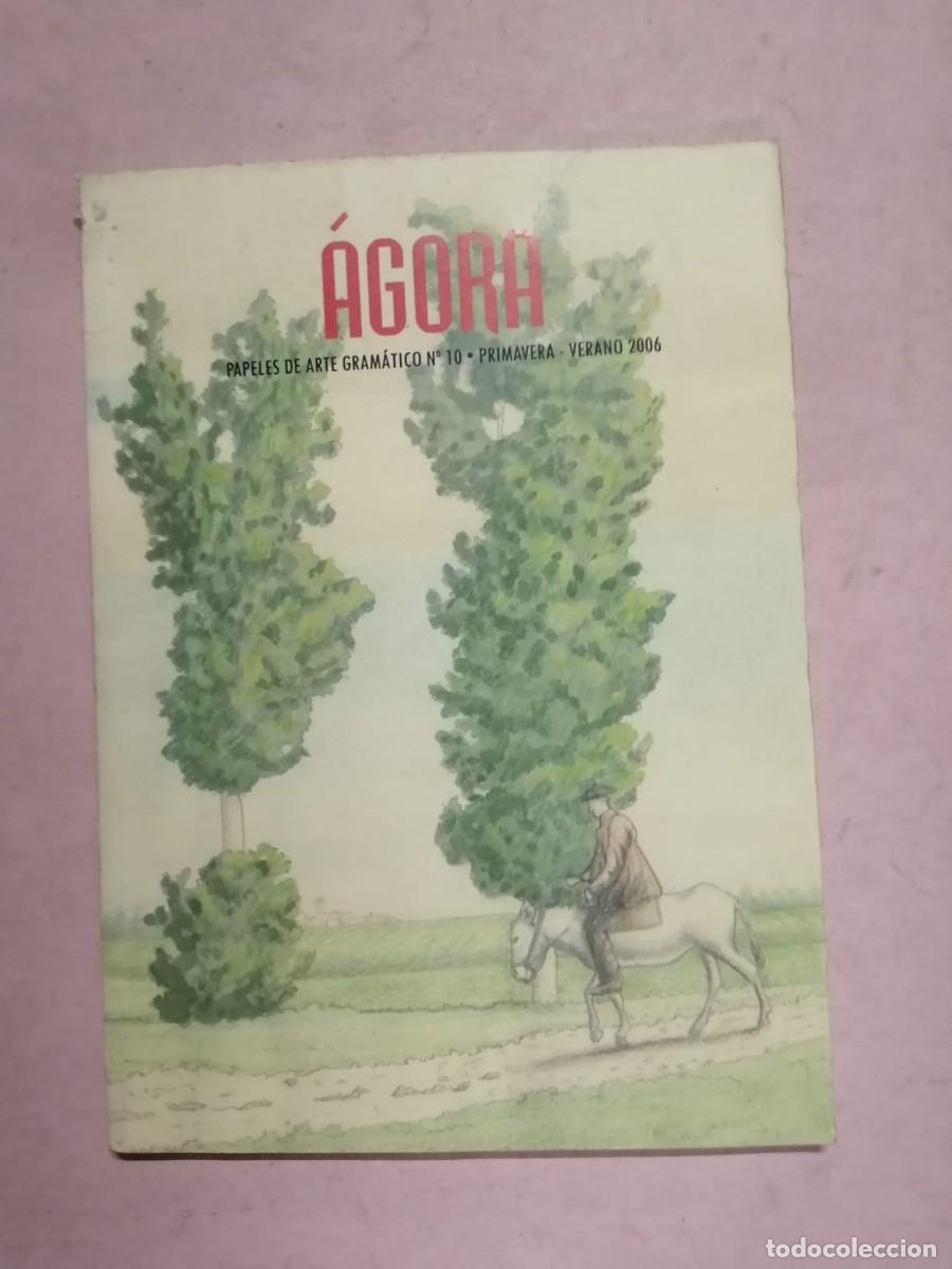 Coleccionismo de revistas y peri&oacute;dicos: REVISTA AGORA (NUMERO 10)