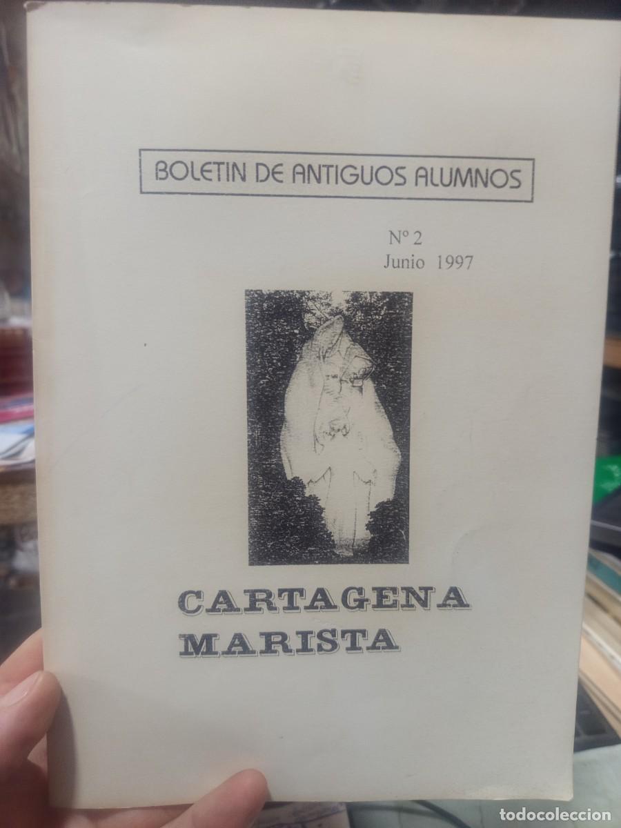 Coleccionismo de revistas y peri&oacute;dicos: Cartagena Marista. Bolet&iacute;n de antiguos alumnos. N&ordm; 2 Junio 1997