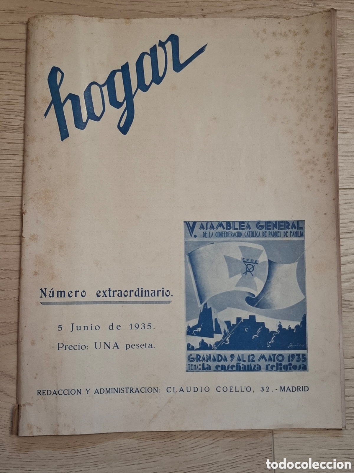 Coleccionismo de revistas y peri&oacute;dicos: Hogar, revista de la Confederaci&oacute;n Cat&oacute;lica de Padres de Familia. Extra Asamblea de Granada 1935