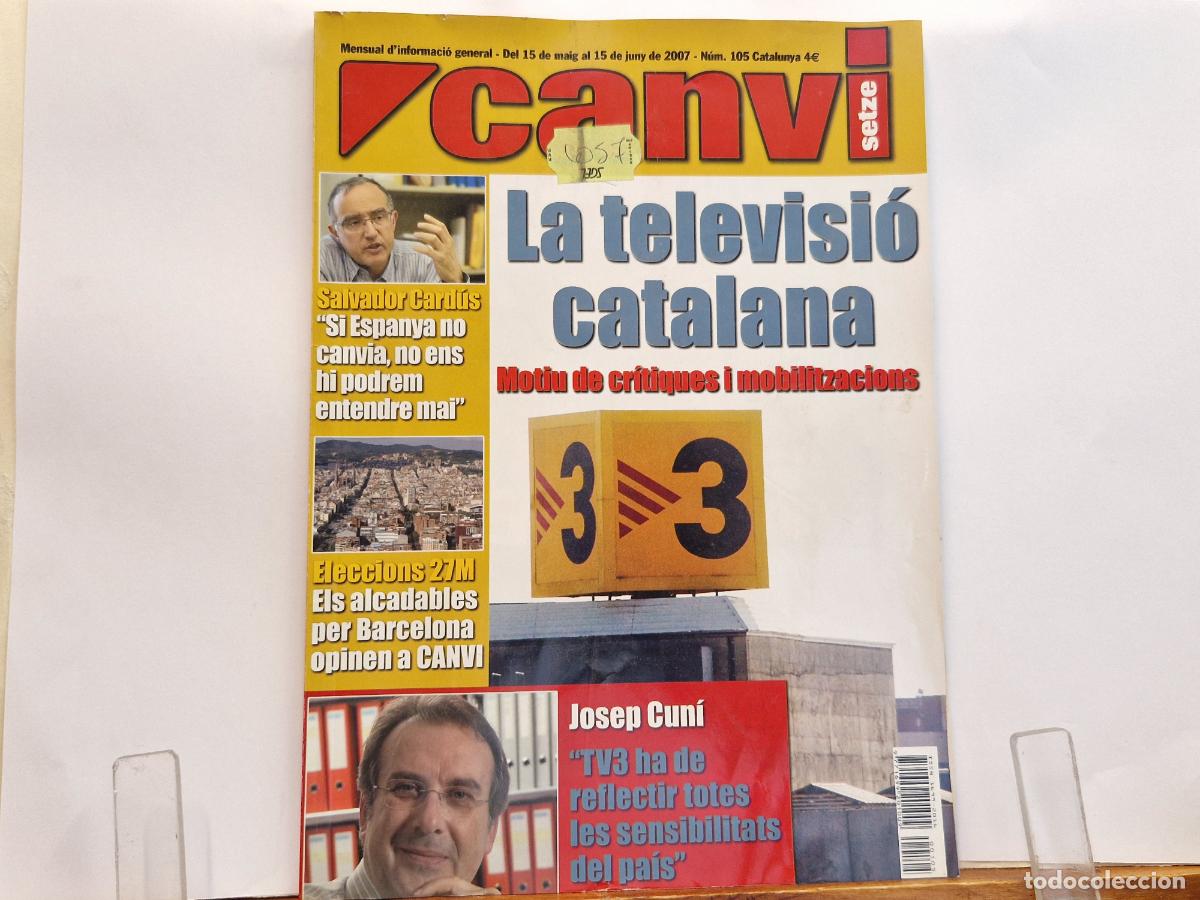 Coleccionismo de revistas y peri&oacute;dicos: REVISTA. CANVI. LA TELEVISION CATALANA. MOTIU DE CRITIQUE I MOBILITZACIONS.
