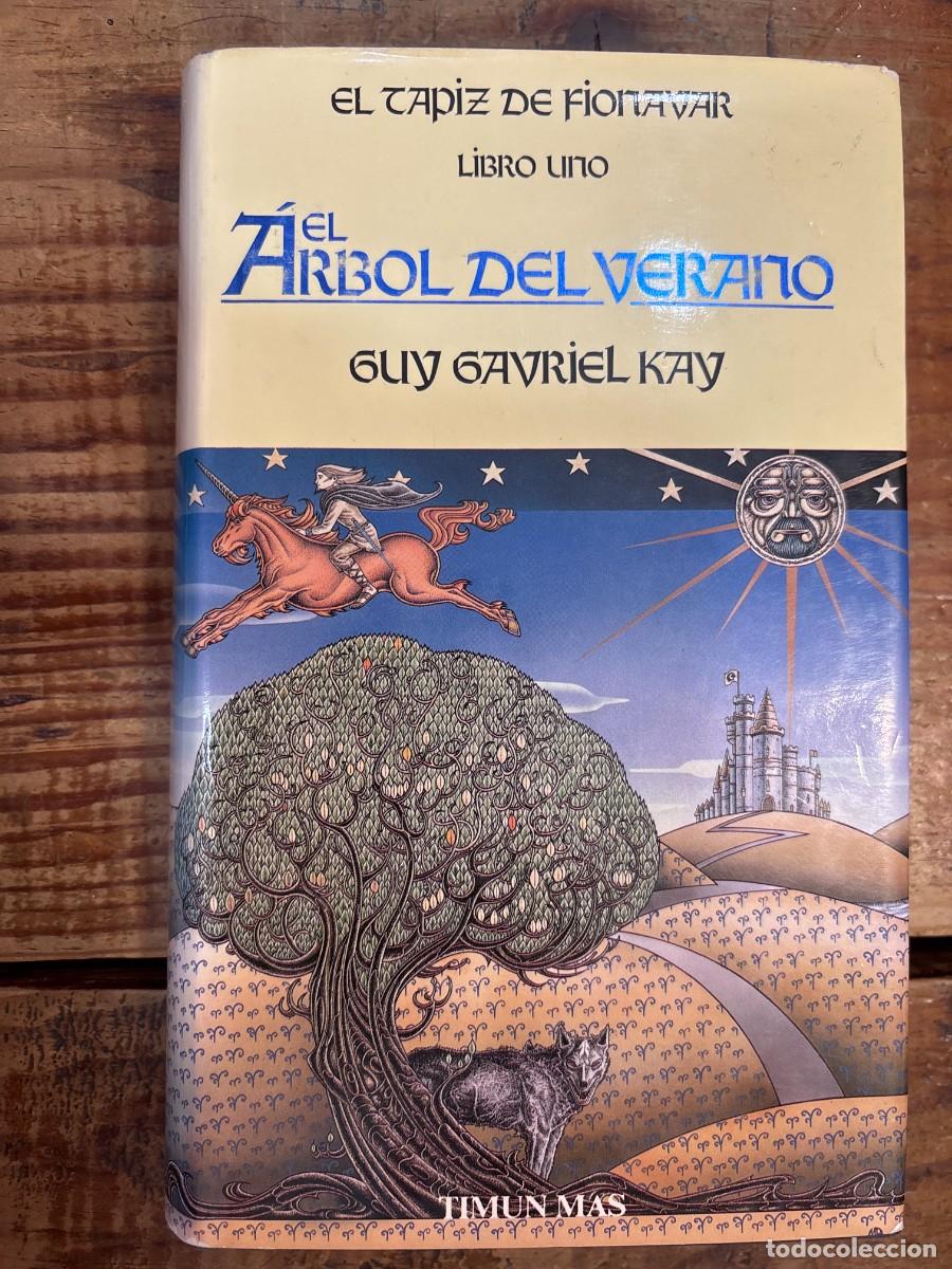 Sammeln von Zeitschriften und Zeitungen: El &Aacute;rbol del veranoKAY, GUY GABRIE Idioma: Espa&ntilde;ol