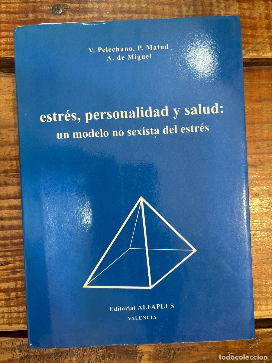 Sammeln von Zeitschriften und Zeitungen: Estres, personalidad y saludV. Pelechano Idioma: Espa&ntilde;ol