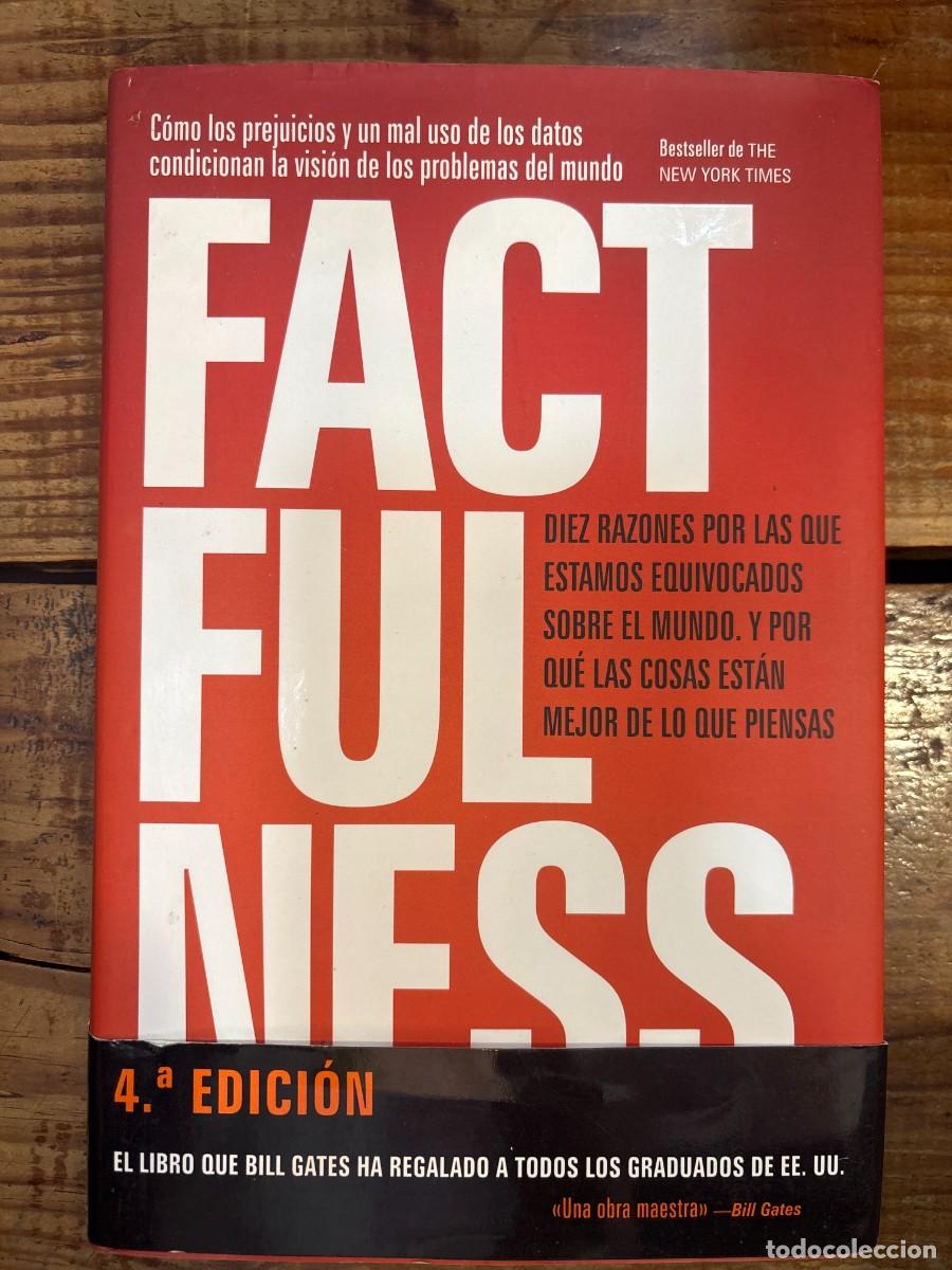 Sammeln von Zeitschriften und Zeitungen: Factfulness: Diez razones por las que estamos equivocados sobre el mundo. Y por qu&eacute; las cosas est&aacute;n