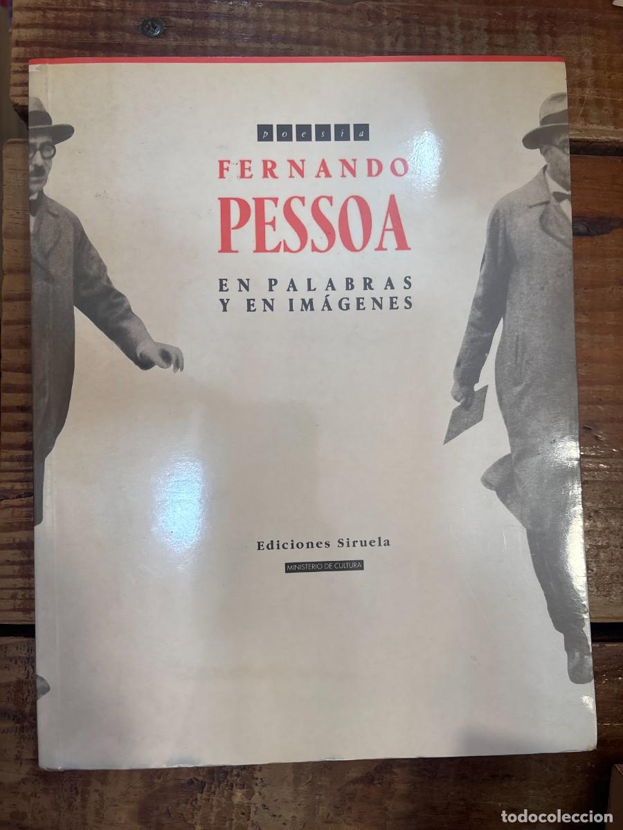 Sammeln von Zeitschriften und Zeitungen: Fernando Pessoa, en palabras y en im&aacute;genesPessoa, Fernando Idioma: Espa&ntilde;ol