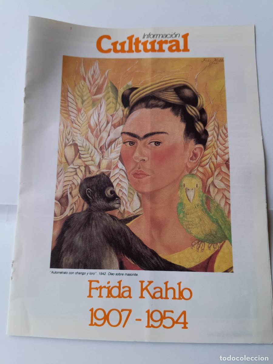 Coleccionismo de revistas y peri&oacute;dicos: FRIDA KAHLO: CUADERNILLO 8 PAGINAS DE REVISTA INFORMACI&Oacute;N CULTURAL CON MOTIVO DE EXPOSICI&Oacute;N EN MADRI
