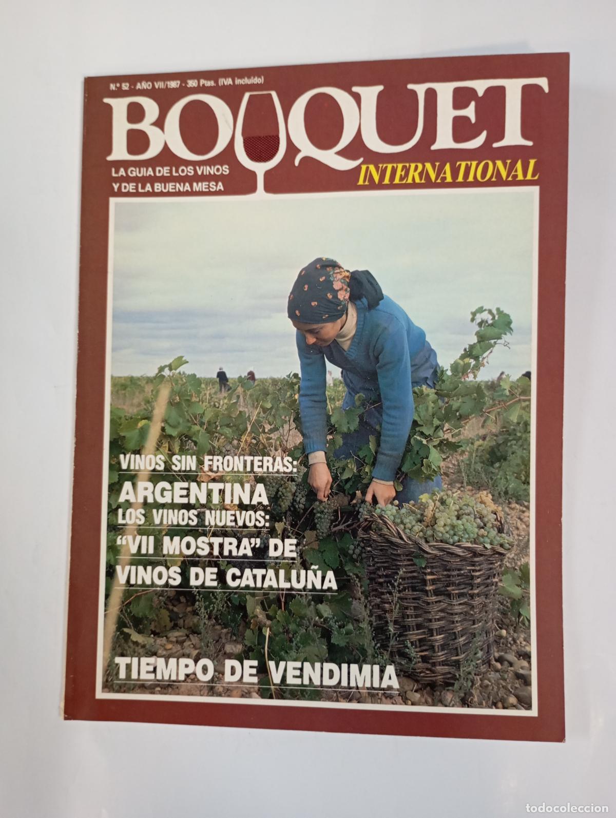 Coleccionismo de revistas y peri&oacute;dicos: REVISTA BOUQUET INTERNATIONAL N&ordm; 52. A&Ntilde;O VII. 1987. VINOS DE ARGENTINA. TDKC68