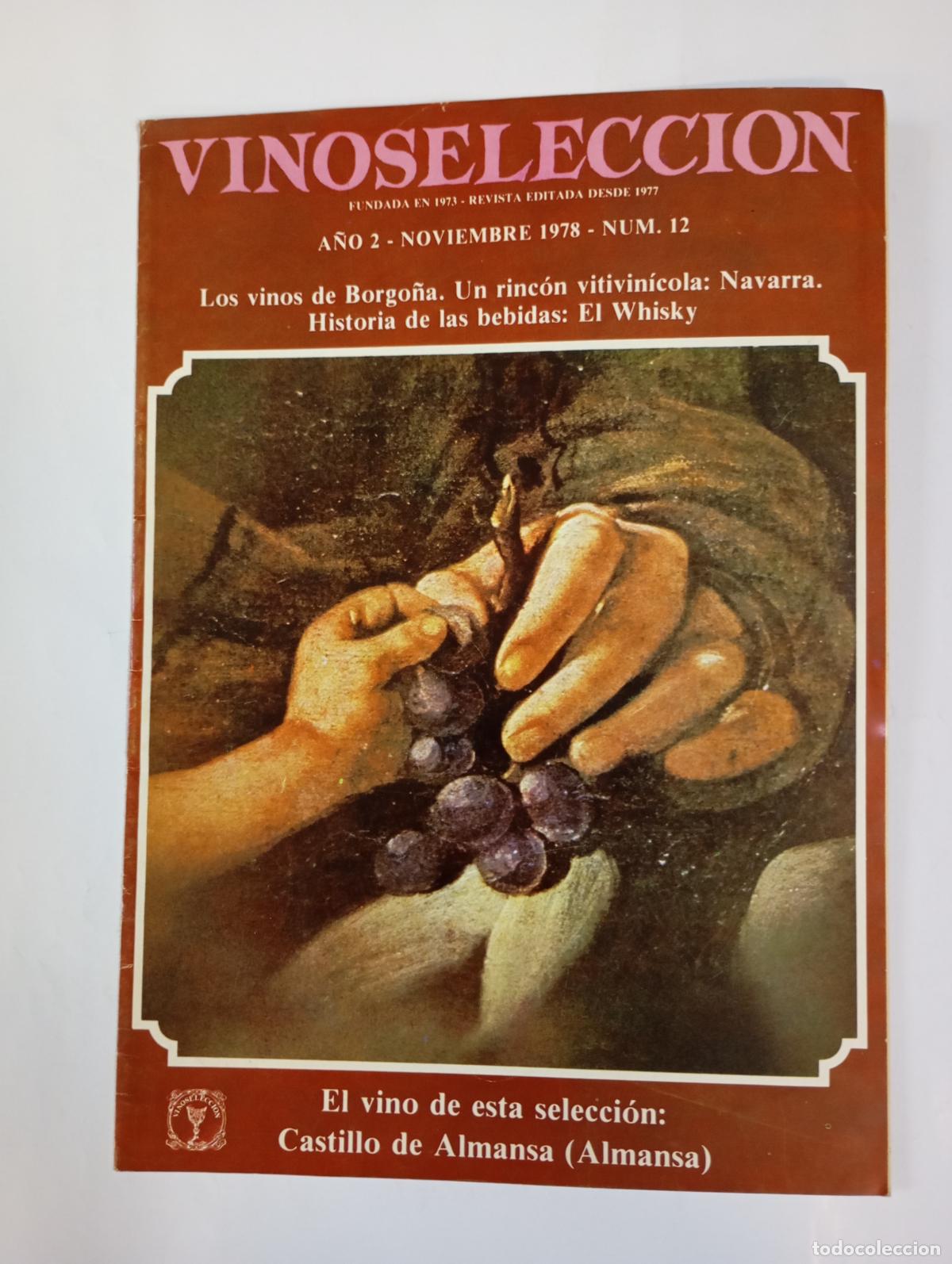 Coleccionismo de revistas y peri&oacute;dicos: REVISTA VINOSELECCI&Oacute;N N&ordm; 12. A&Ntilde;O 2. NOVIEMBRE 1978. LOS VINOS DE BORGO&Ntilde;A. TDKC68