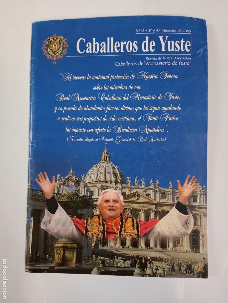 Coleccionismo de revistas y peri&oacute;dicos: REVISTA CABALLEROS DE YUSTE N&ordm; 12. 2005. TDKC68