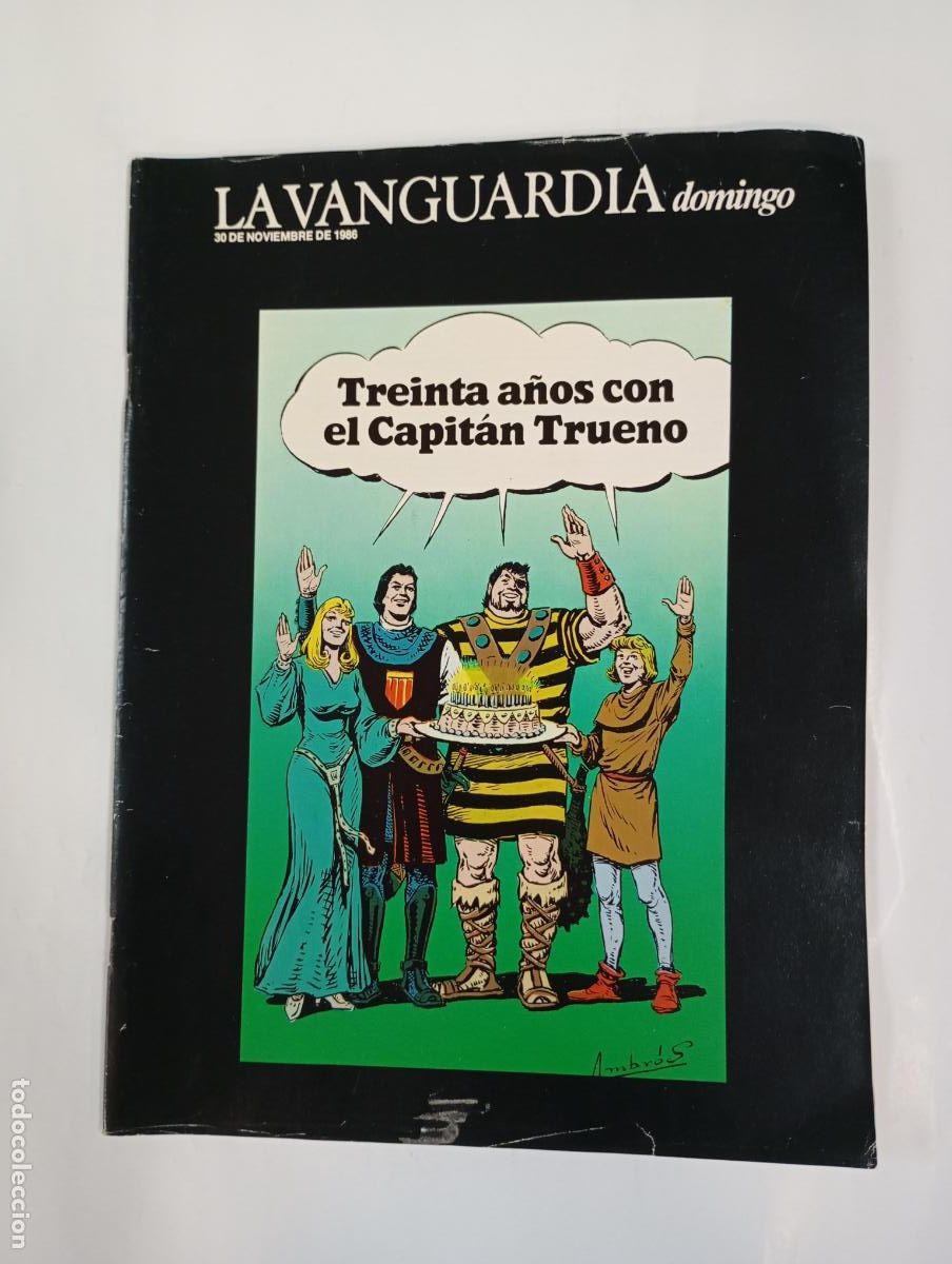 Coleccionismo de revistas y peri&oacute;dicos: REVISTA LA VANGUARDIA DOMINGO 30 NOVIEMBRE 1986. TREINTA A&Ntilde;OS CON EL CAPIT&Aacute;N TRUENO. TDKC68