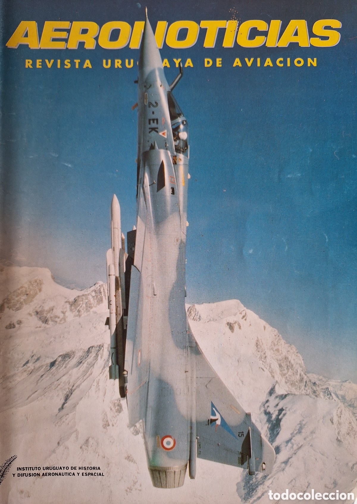 Coleccionismo de revistas y peri&oacute;dicos: REVISTA AERONOTICIAS URUGUAYO EN LA RAF PARTE 2 EL CAUTIVERIO 1991 DAVID LYFORD PIKE