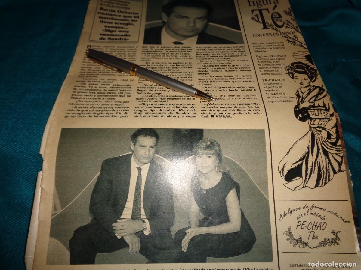 Coleccionismo de revistas y peri&oacute;dicos: RECORTE : BERTIN OSBORNE, RECONOCE QUE SU MATRIMONIO NO TIENE ARREGLO. SEMANA, JUNIO 1991