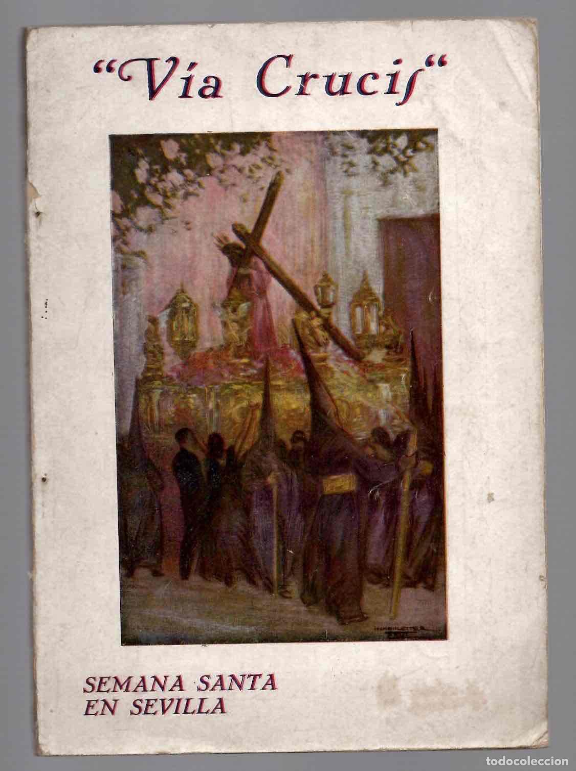Coleccionismo de revistas y peri&oacute;dicos: REVISTA VIA CRUCIS SEMANA SANTA EN SEVILLA. N&ordm; 2, A&Ntilde;O 1927