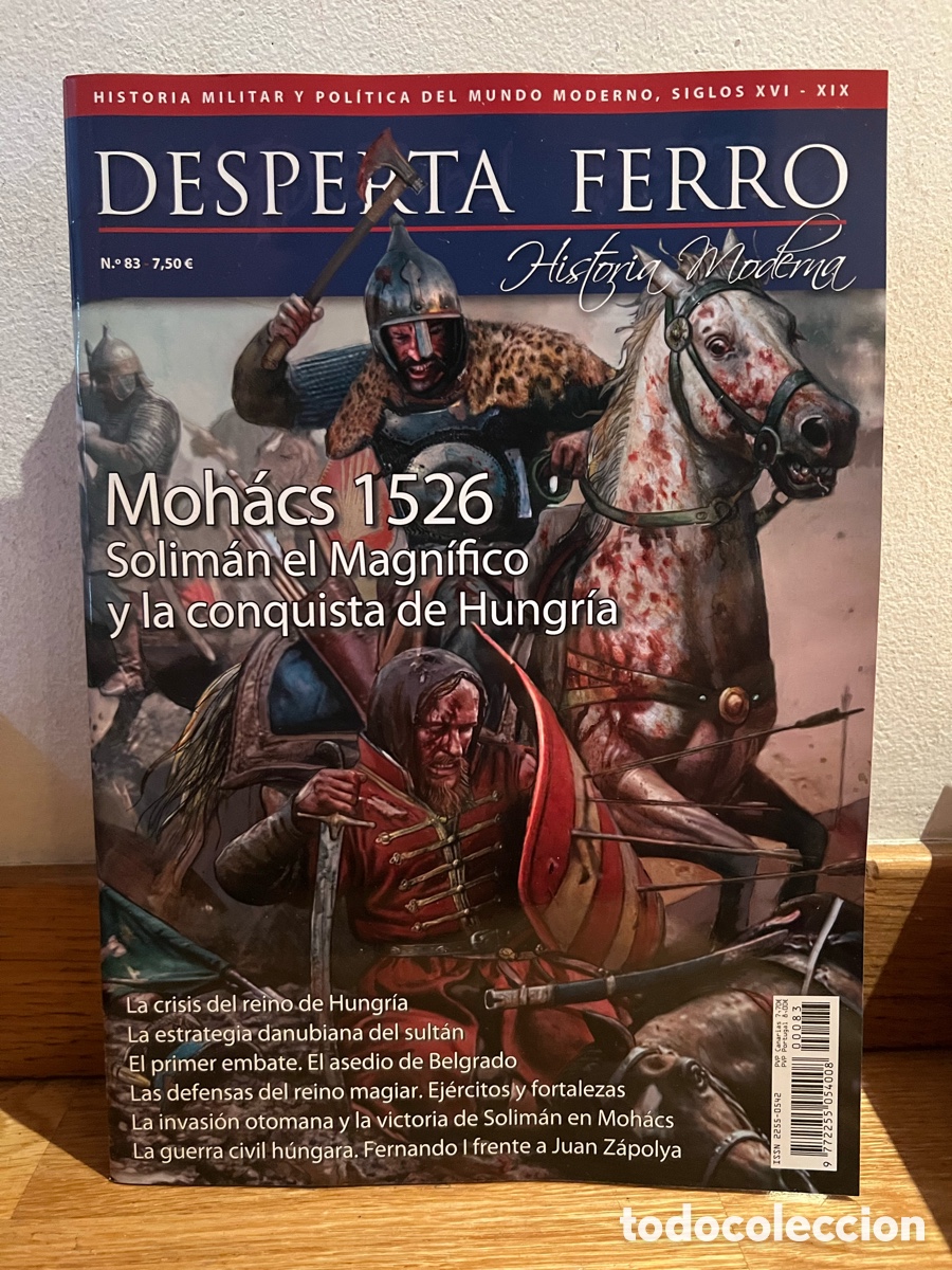 Coleccionismo de revistas y peri&oacute;dicos: Desperta Ferro n&uacute;mero 83 Moh&aacute;cs 1526