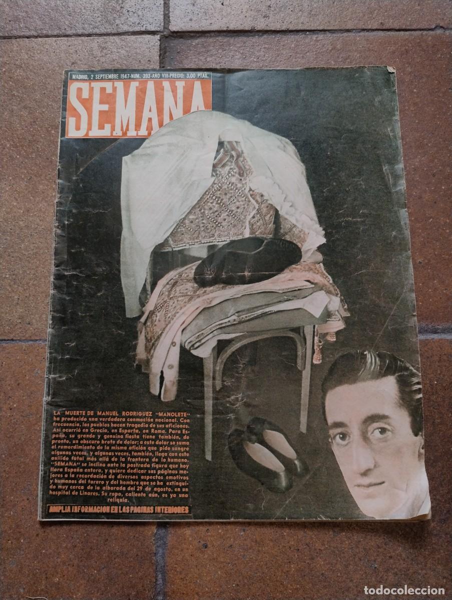 Coleccionismo de revistas y peri&oacute;dicos: REVISTA SEMANA NUM. 393 (SEPT. 1947) LA MUERTE DE MANOLETE