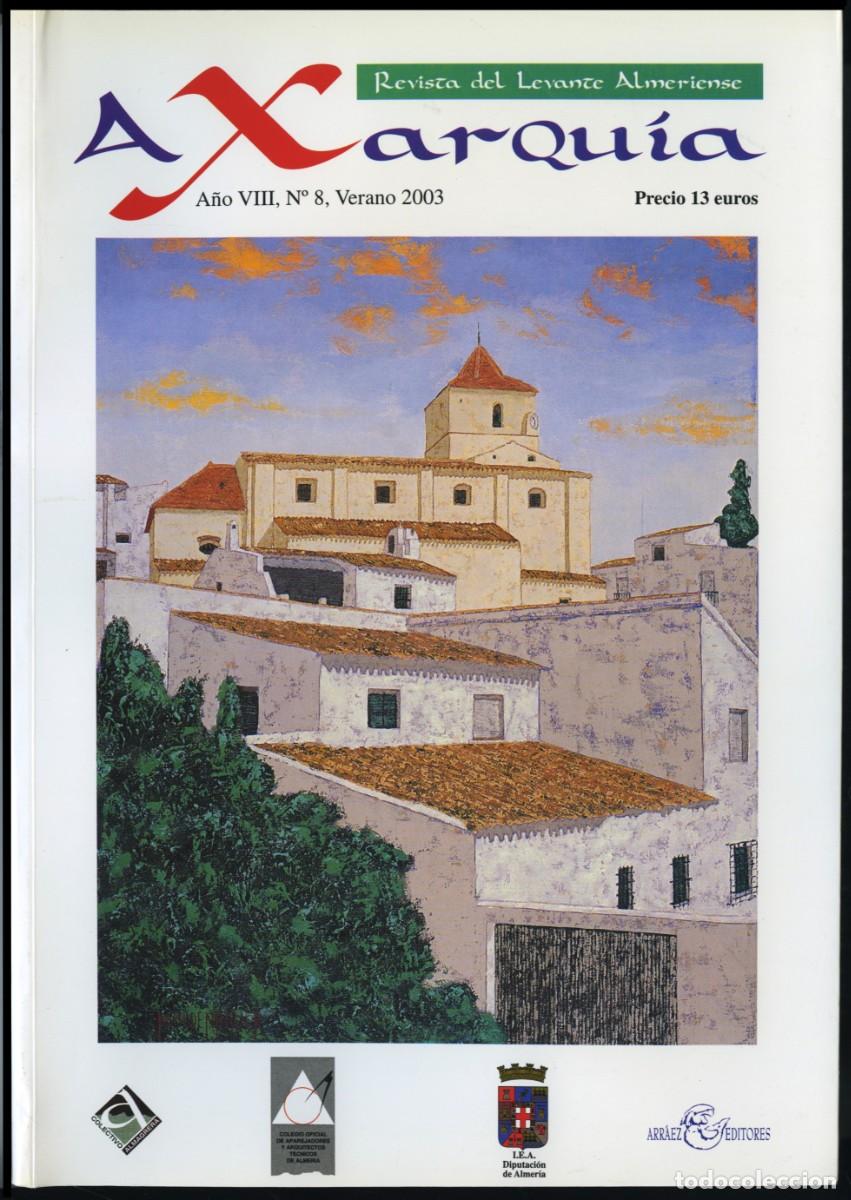 Coleccionismo de revistas y peri&oacute;dicos: AXARQU&Iacute;A. REVISTA DEL LEVANTE ALMERIENSE, N&ordm; 8. Almer&iacute;a
