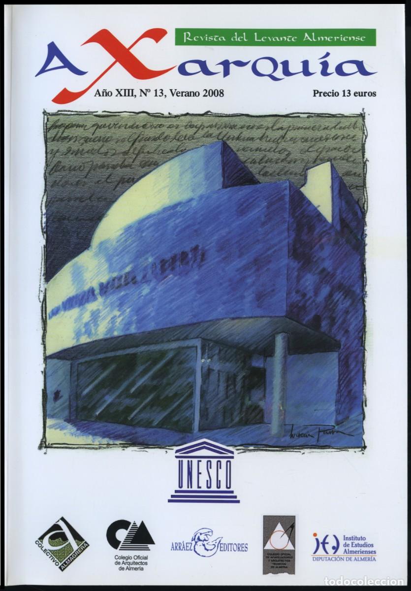 Sammeln von Zeitschriften und Zeitungen: AXARQU&Iacute;A. REVISTA DEL LEVANTE ALMERIENSE, N&ordm; 13. Almer&iacute;a