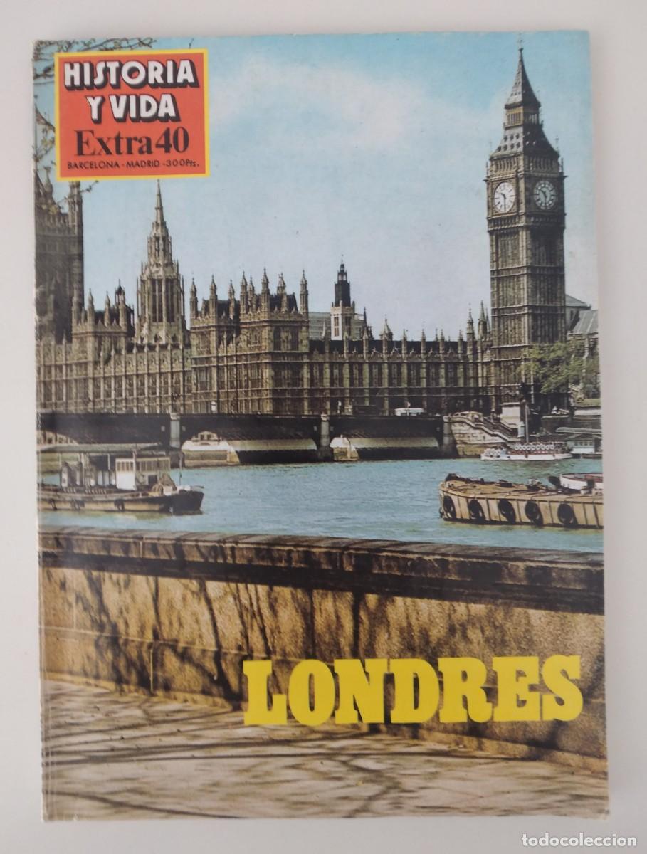 Coleccionismo de revistas y peri&oacute;dicos: Revista Historia y vida. Londres n&ordm; Extra 40
