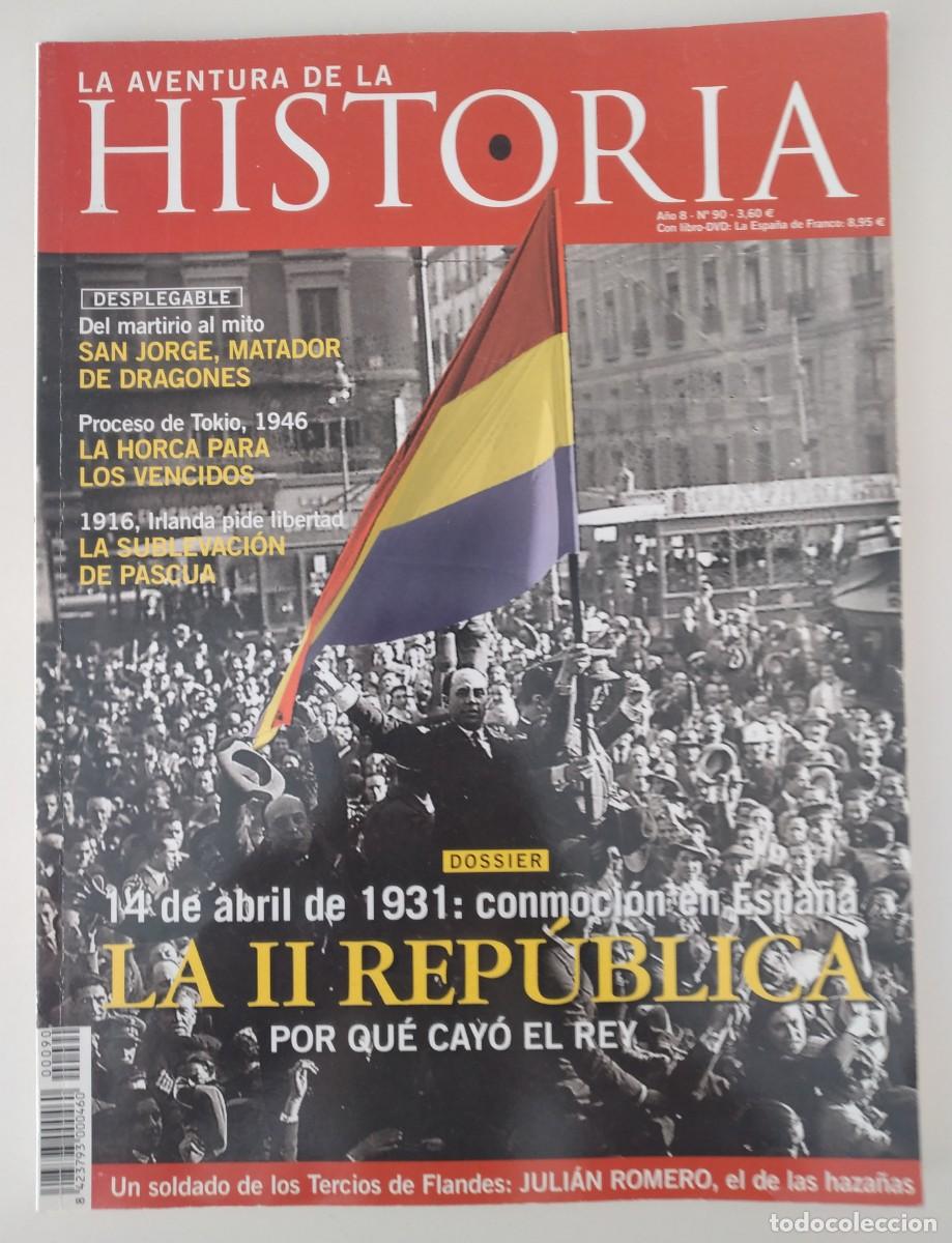 Coleccionismo de revistas y peri&oacute;dicos: Revista La Aventura de la Historia, A&ntilde;o 8, n&ordm; 90, abril 2016