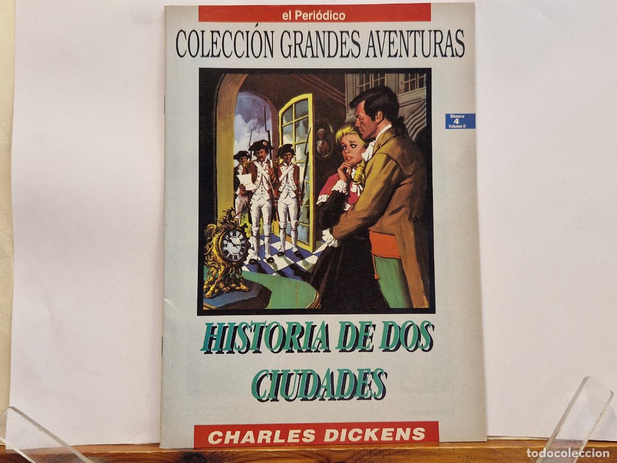 Coleccionismo de revistas y peri&oacute;dicos: REVISTA. EL PERIODICO. COLECCION GRANDES AVENTURAS. HISTORIA DE DOS CIUDADES. CHARLES DICKENS.