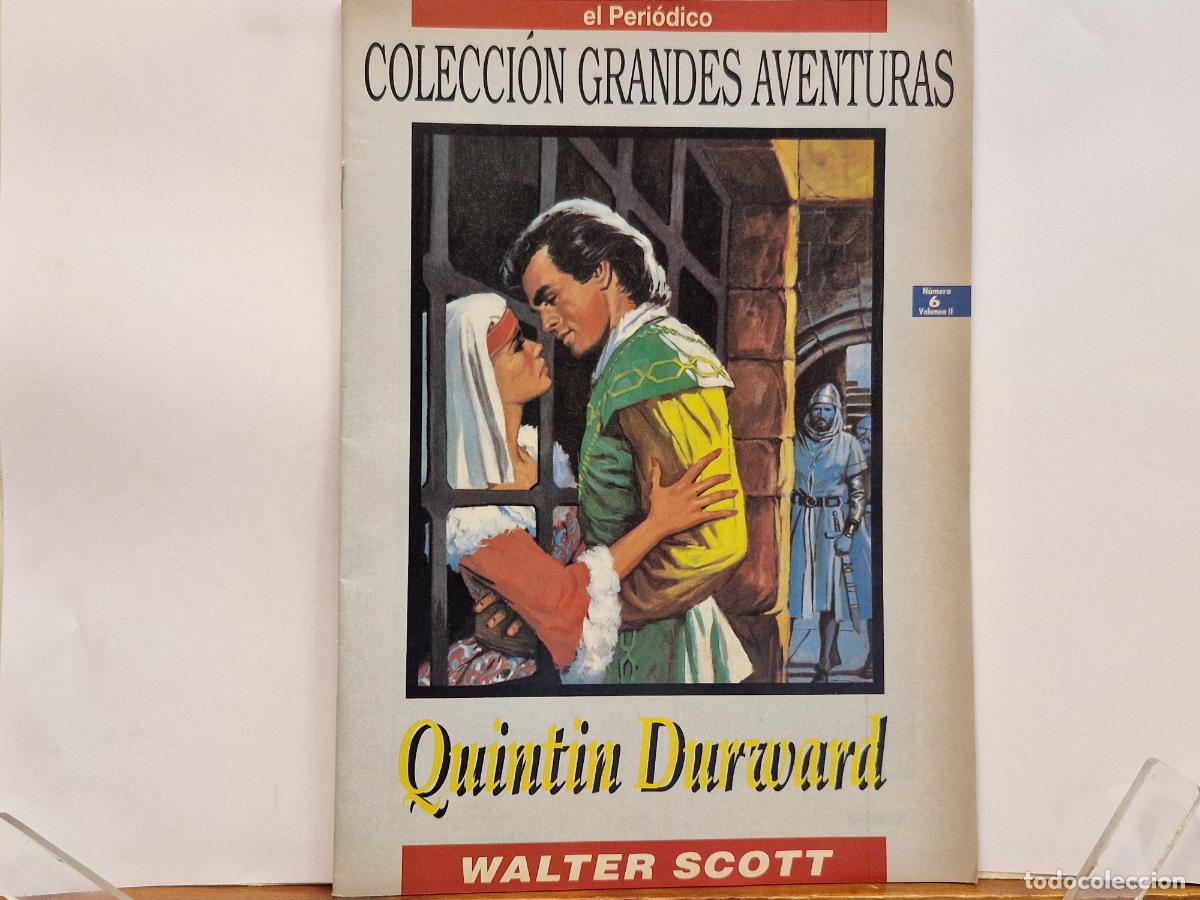 Coleccionismo de revistas y peri&oacute;dicos: REVISTA. EL PERIODICO. COLECCION GRANDES AVENTURAS. QUINTIN DURWARD. WALTER SCOTT.