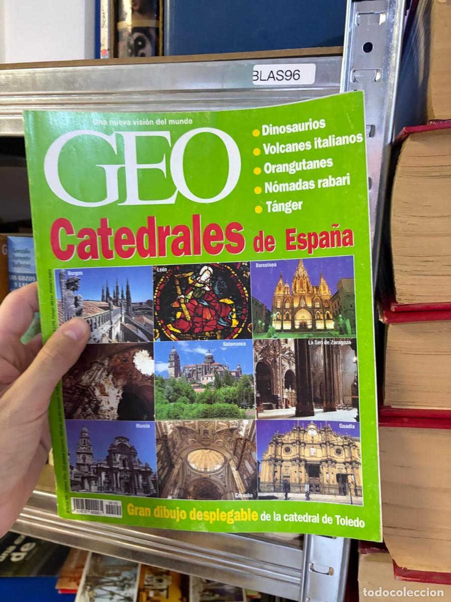 Coleccionismo de revistas y peri&oacute;dicos: BLAS96 GEO. Catedrales de Espa&ntilde;a &ndash; Revista GEO.