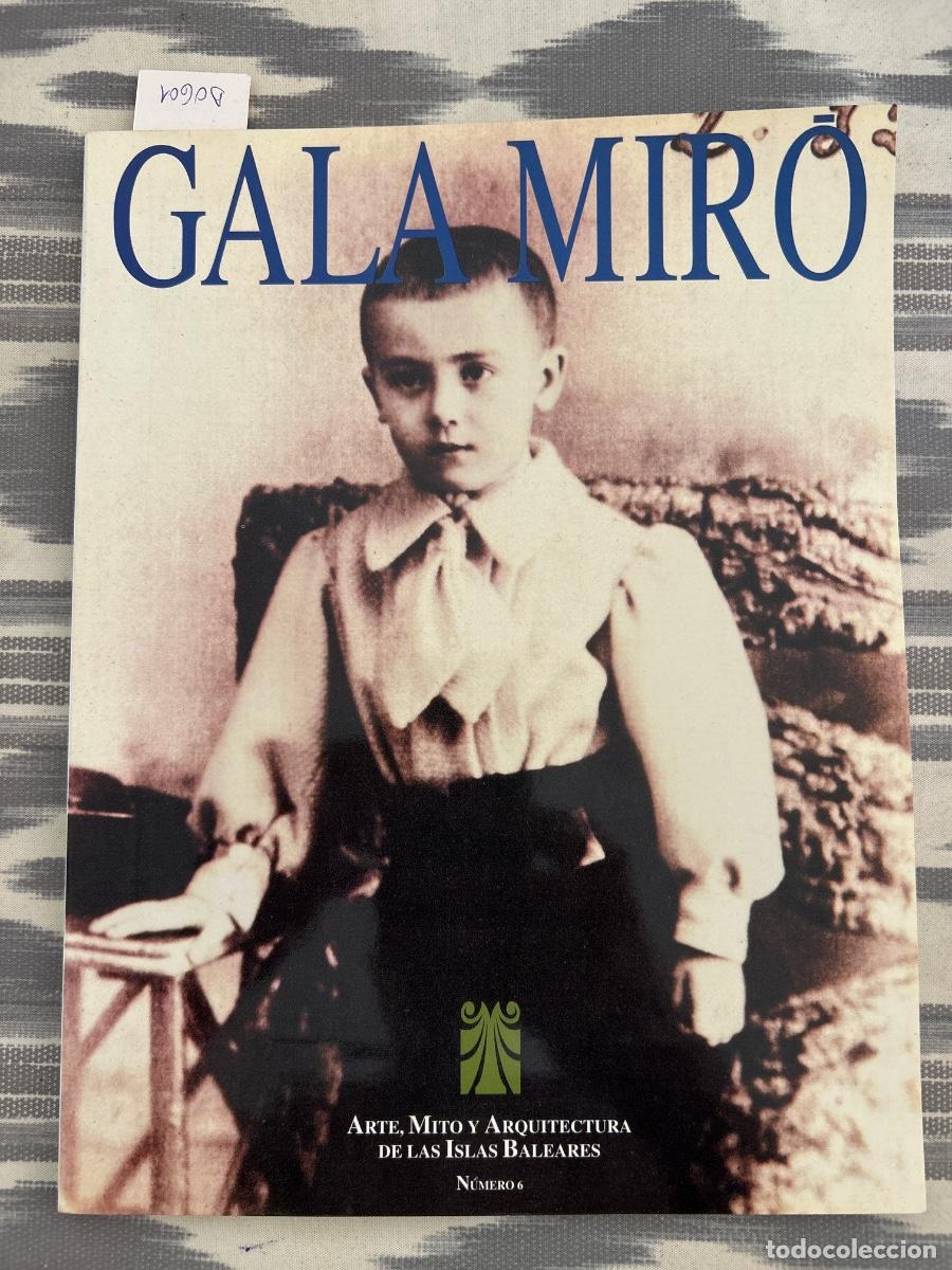 Collezionismo di Riviste e Giornali: REVISTA ARTE, MITO Y ARQUITECTURA DE LAS ISLAS BALEARES, GALA MIRO, NUMERO 6