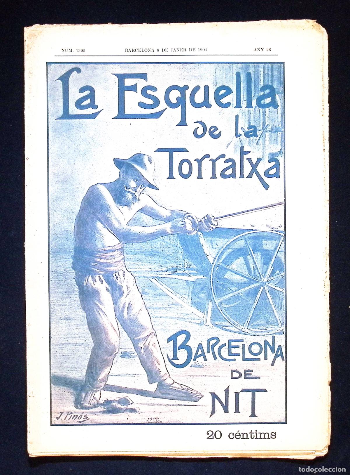 Coleccionismo de revistas y peri&oacute;dicos: LA ESQUELLA DE LA TORRATXA. BARCELONA DE NIT. N&Uacute;M. 1305, ANY 26. - [Revista.]