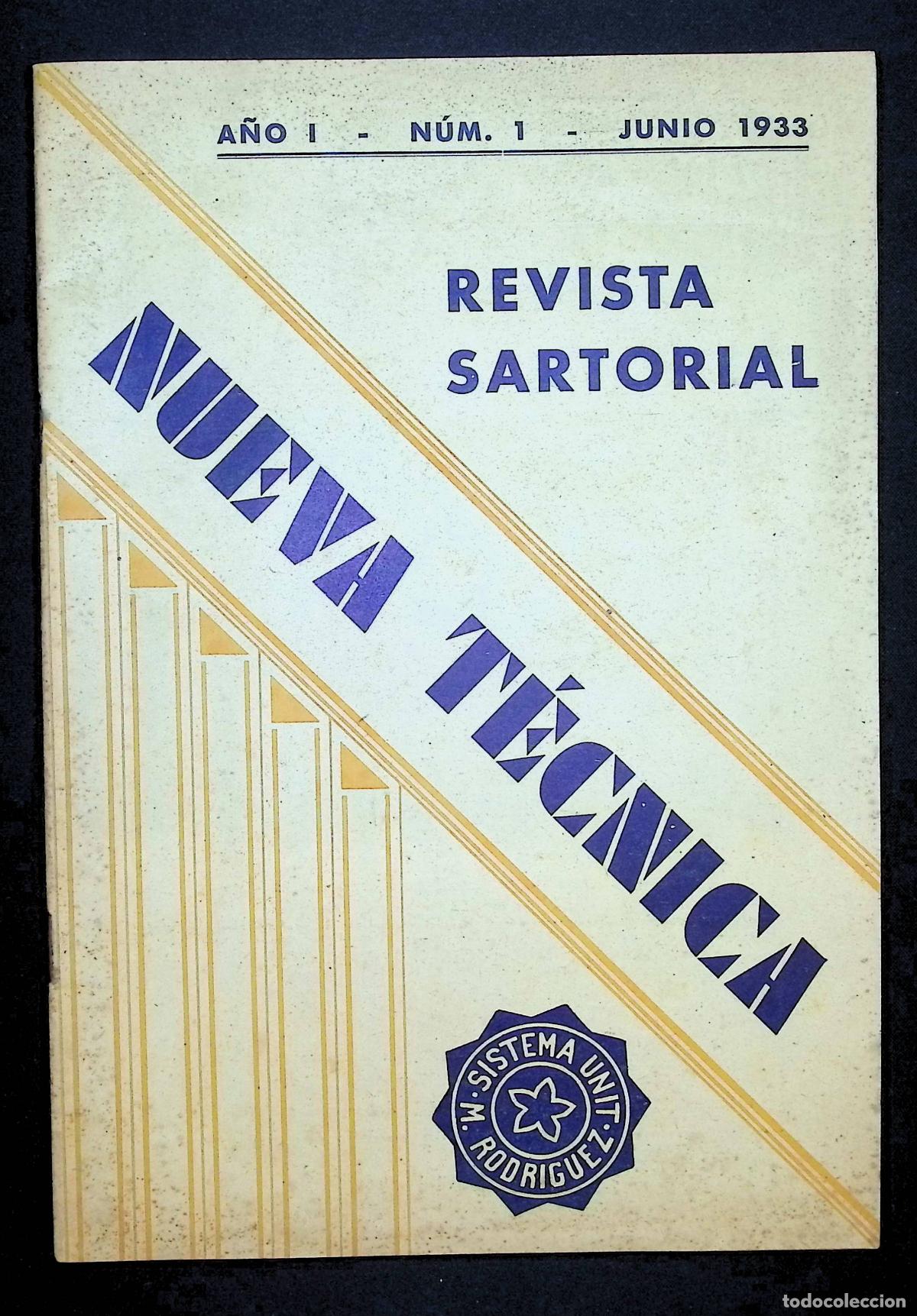 Coleccionismo de revistas y peri&oacute;dicos: NUEVA T&Eacute;CNICA. REVISTA SARTORIAL. Publicaci&oacute;n trimestral. A&ntilde;o I, n&uacute;m. 1. Junio de 1933.