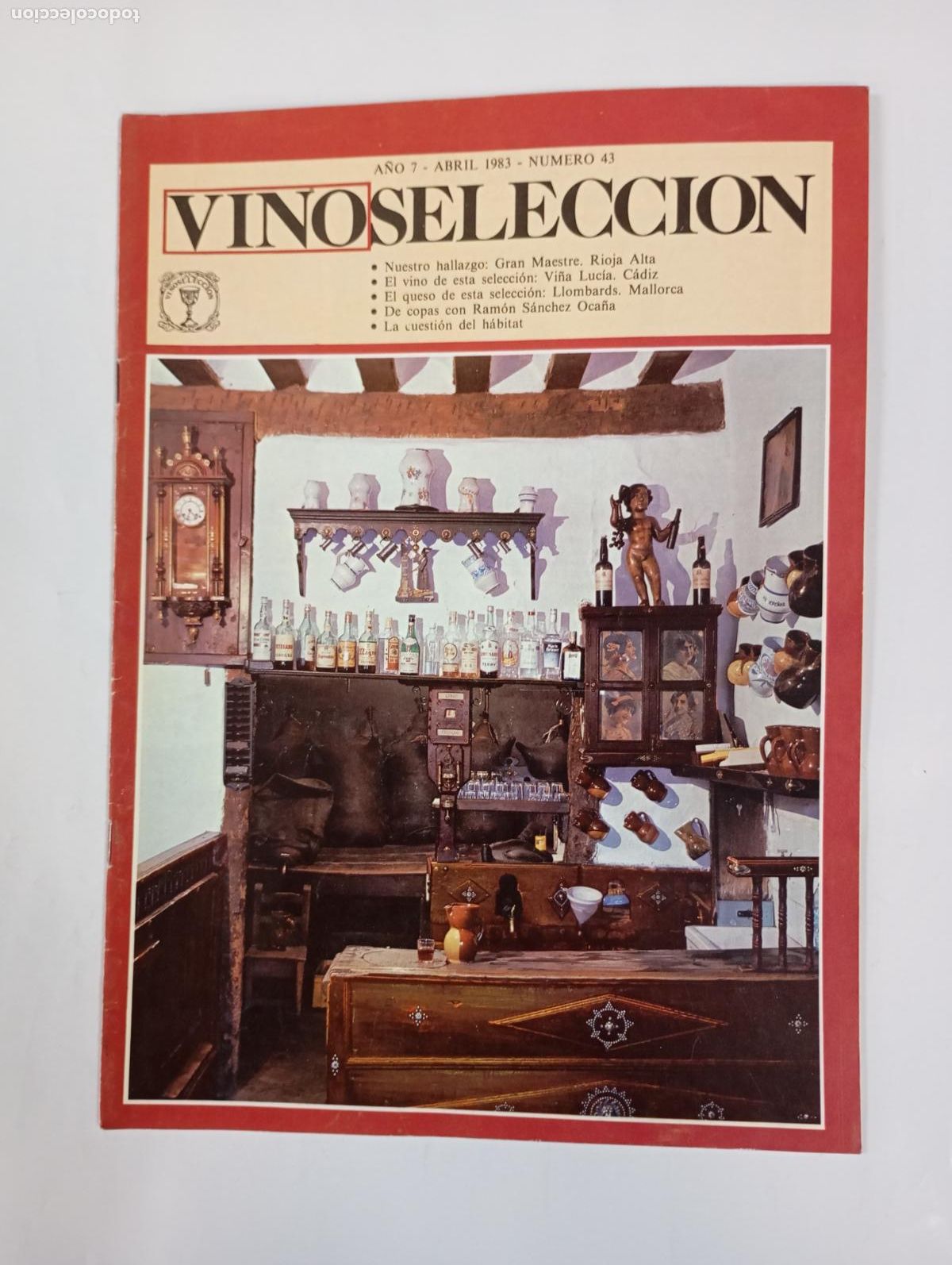 Coleccionismo de revistas y peri&oacute;dicos: REVISTA VINOSSELECCI&Oacute;N A&Ntilde;O 7 ABRIL 1983. N&ordm; 43. GRAN MAESTRE. RIOJA ALTA. TDKC69