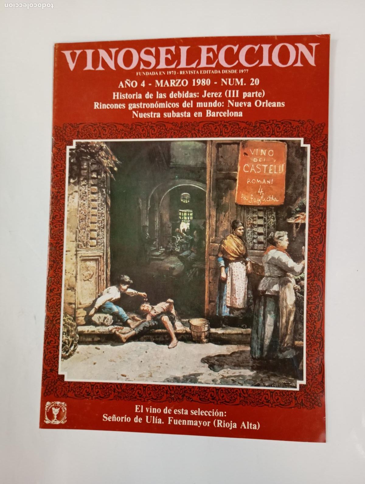 Coleccionismo de revistas y peri&oacute;dicos: REVISTA VINOSSELECCI&Oacute;N A&Ntilde;O 4. MARZO 1980. N&ordm; 20. HISTORIAS DE LAS BEBIDAS JEREZ. TDKC69