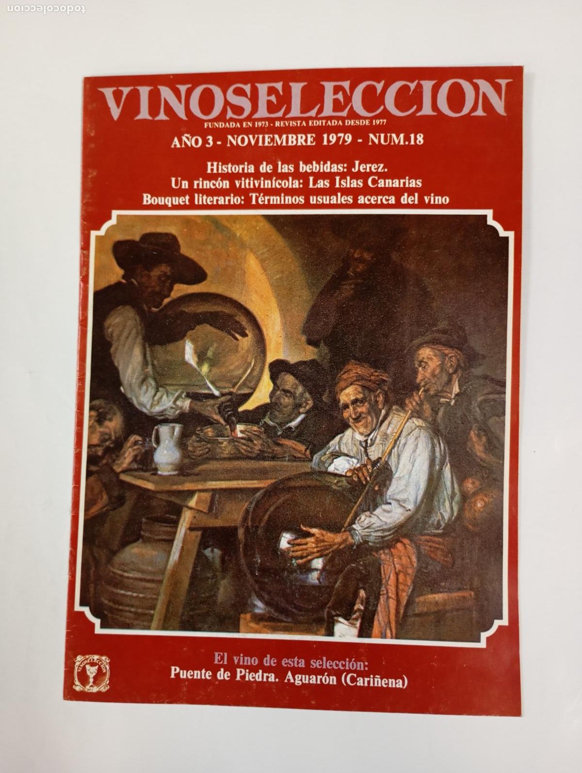 Coleccionismo de revistas y peri&oacute;dicos: REVISTA VINOSSELECCI&Oacute;N A&Ntilde;O 3. NOVIEMBRE 1979. N&ordm; 18. HISTORIA DE LAS BEBIDAS. JEREZ. TDKC69
