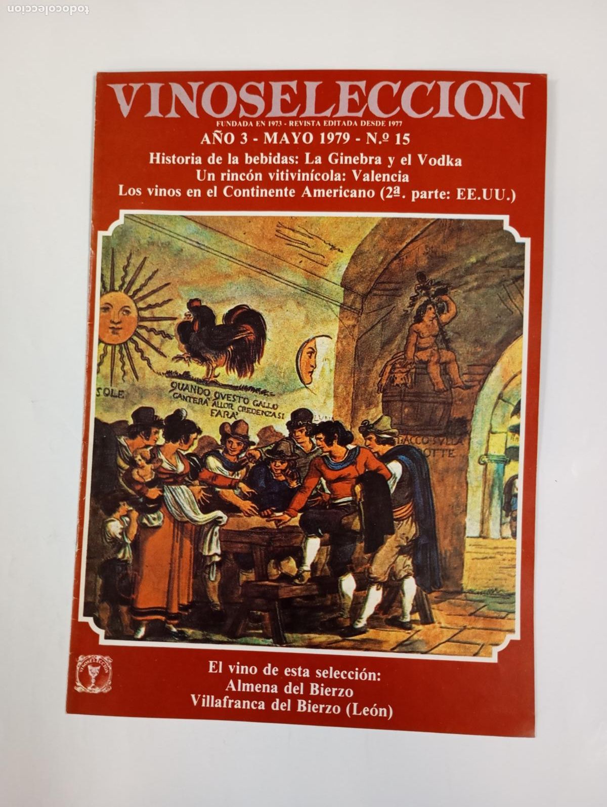 Coleccionismo de revistas y peri&oacute;dicos: REVISTA VINOSSELECCI&Oacute;N A&Ntilde;O 3. MAYO 1979. N&ordm; 15. GINEBRA Y VODKA HISTORIA DE LAS BEBIDAS. TDKC69