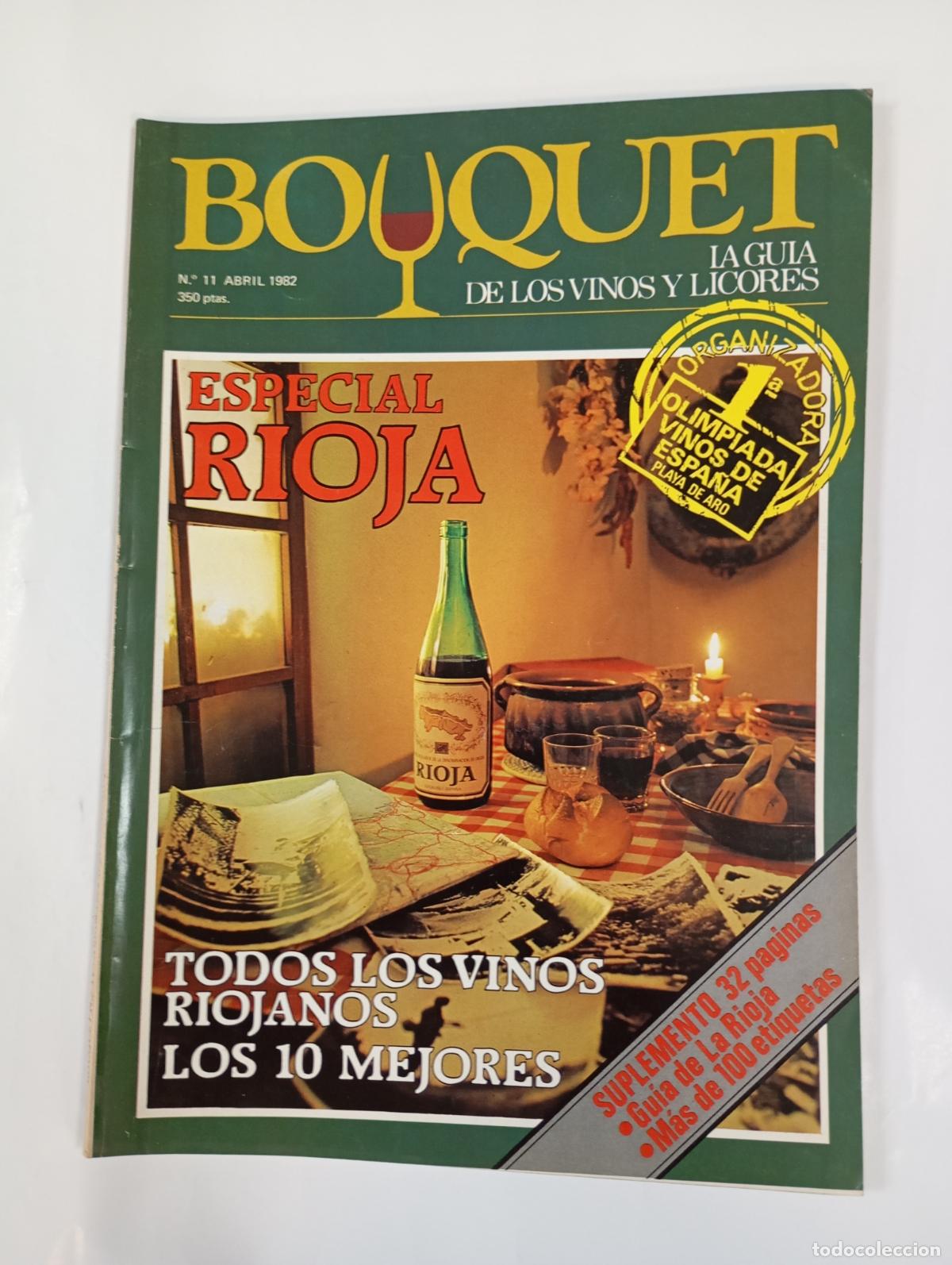 Coleccionismo de revistas y peri&oacute;dicos: REVISTA BOUQUET N&ordm; 11. ABRIL 1982. LA GU&Iacute;A DE LOS VINOS Y LICORES. ESPECIAL RIOJA. TDKC78