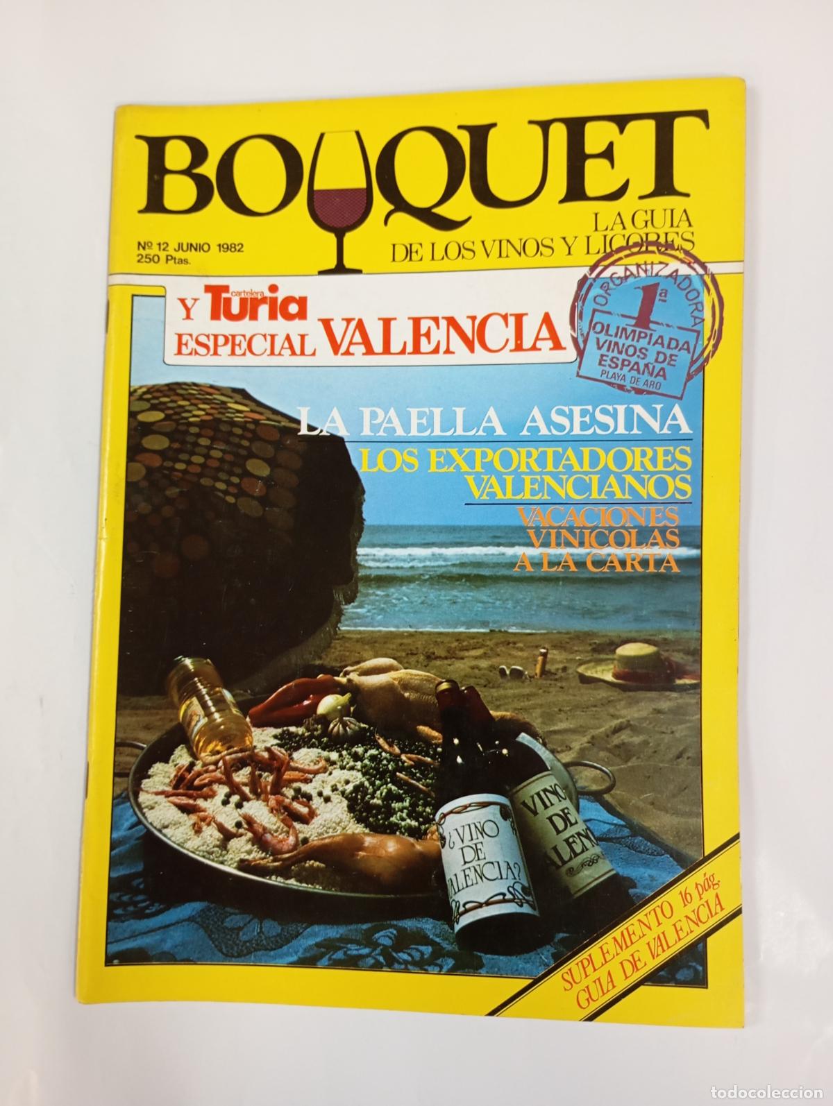 Coleccionismo de revistas y peri&oacute;dicos: REVISTA BOUQUET N&ordm; 12 JUNIO 1982. LA GU&Iacute;A DE LOS VINOS Y LICORES. TURIA Y VALENCIA. TDKC78
