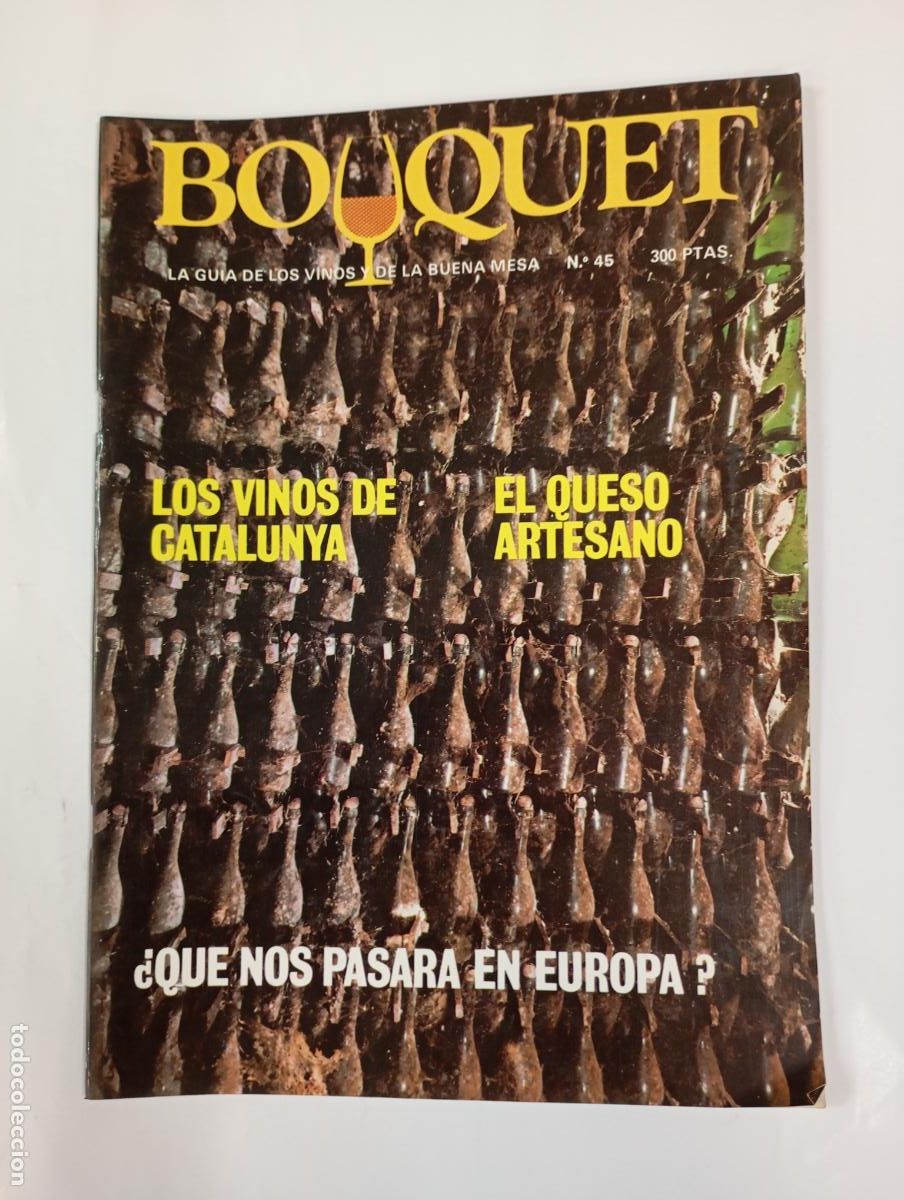 Coleccionismo de revistas y peri&oacute;dicos: REVISTA BOUQUET N&ordm; 45. CATALUNYA. LA GU&Iacute;A DE LOS VINOS Y LA BUENA MESA. TDKC78