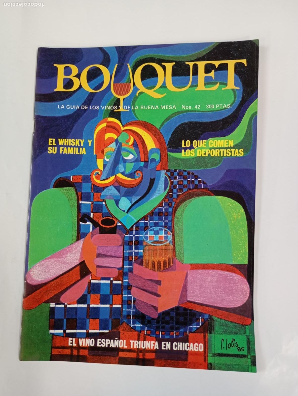 Coleccionismo de revistas y peri&oacute;dicos: REVISTA BOUQUET N&ordm; 42. LA GU&Iacute;A DE LOS VINOS Y LA BUENA MESA. EL WHISKY Y SU FAMILIA. TDKC78