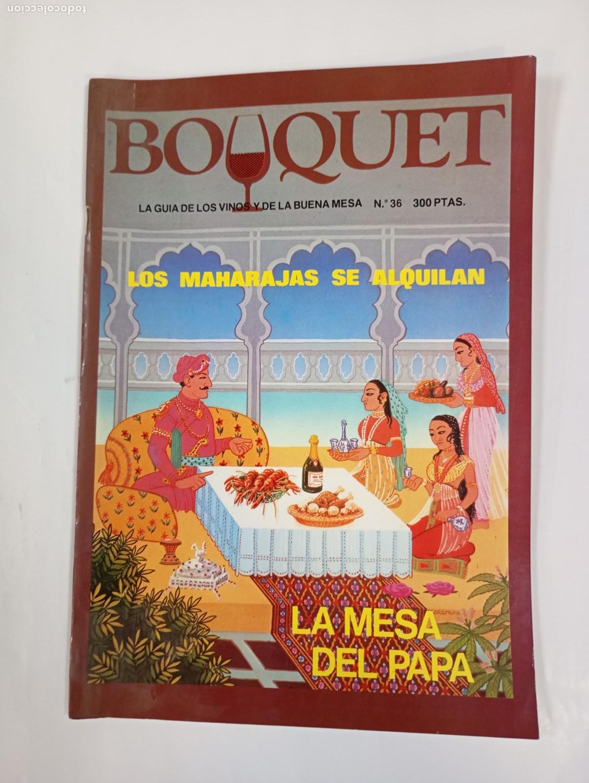 Coleccionismo de revistas y peri&oacute;dicos: REVISTA BOUQUET N&ordm; 36. LA GU&Iacute;A DE LOS VINOS Y LA BUENA MESA. MAHARAJAS SE ALQUILAN. TDKC78