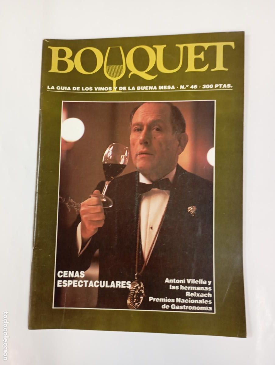Coleccionismo de revistas y peri&oacute;dicos: REVISTA BOUQUET N&ordm; 46. LA GU&Iacute;A DE LOS VINOS Y LA BUENA MESA. TDKC78