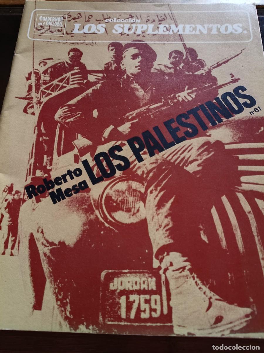 Coleccionismo de revistas y peri&oacute;dicos: LOS PALESTINOS. ROBERTO MESA. MONOGR&Aacute;FICO LOS SUPLEMENTOS DE CUADERNOS PARA EL DIALOGO N&ordm; 61, 1975