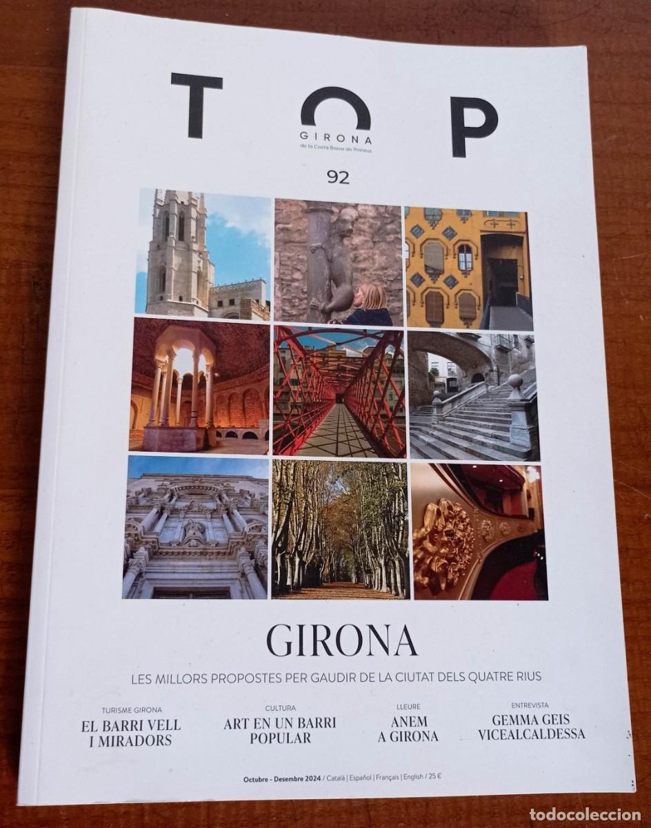 Coleccionismo de revistas y peri&oacute;dicos: TOP GIRONA OCTUBRE - DESEMBRE 2024 N&ordm; 92. CATAL&Aacute;N ,ESPA&Ntilde;OL, FR&Aacute;NCES E INGLES.