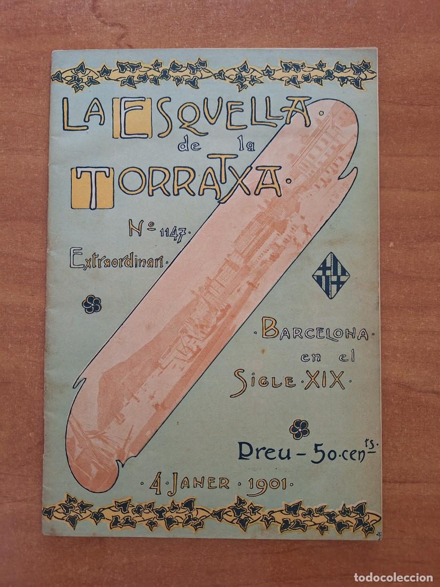 Coleccionismo de revistas y peri&oacute;dicos: 1901 - LA ESQUELLA DE LA TORRATXA : BARCELONA EN EL SIGLO XIX