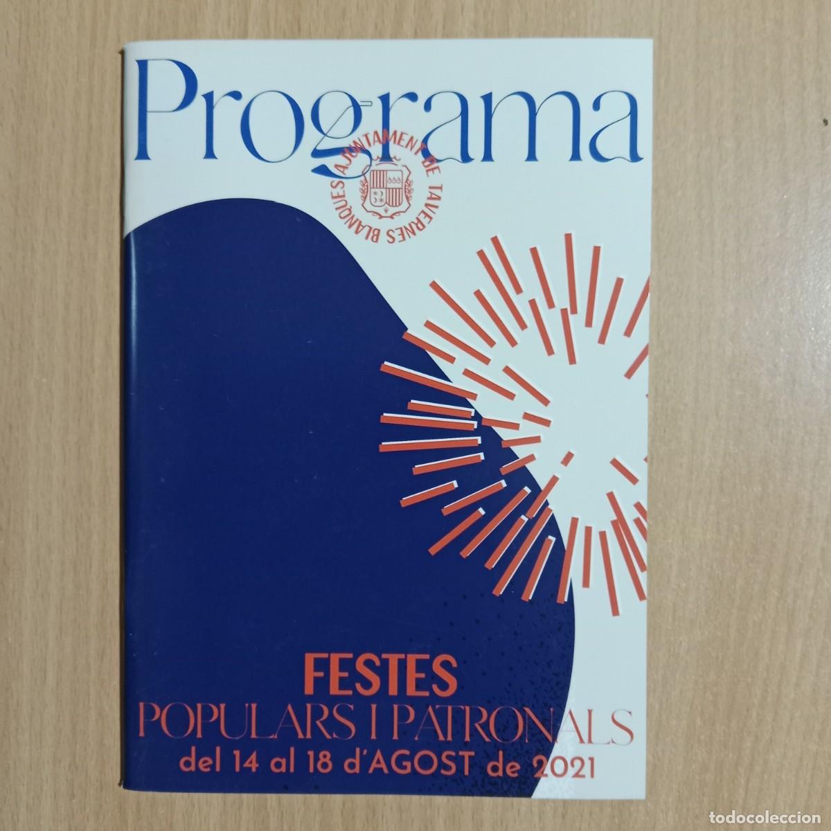 Coleccionismo de revistas y peri&oacute;dicos: LLIBRET PROGRAMA FESTES POPULARS - TAVERNES BLANQUES - A&Ntilde;O 2021.